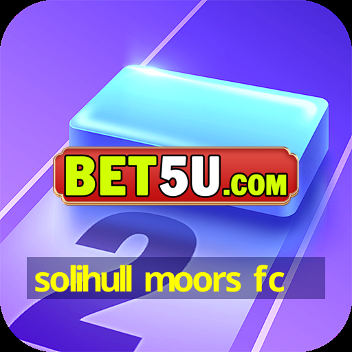 solihull moors fc